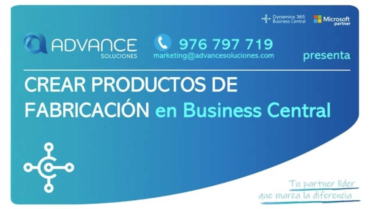 Crear productos de fabricación en Business Central
