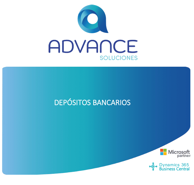 Depositos Bancarios en Business Central by Advance Soluciones