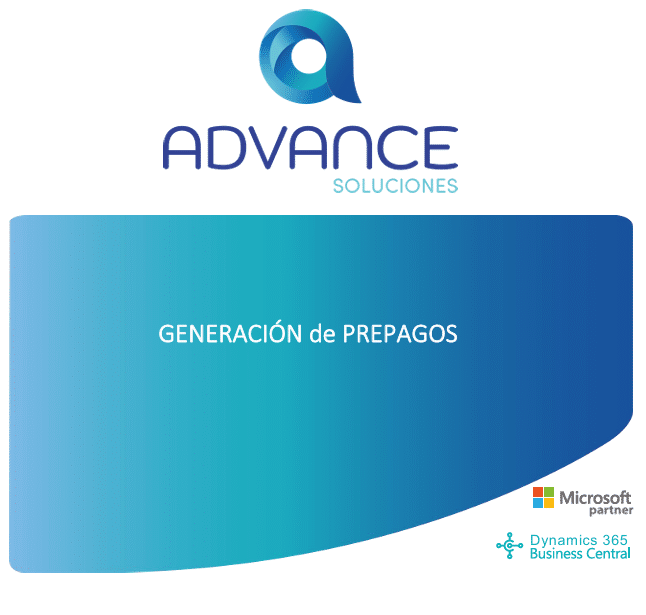 Generacion Prepagos en Business Central by Advance Soluciones
